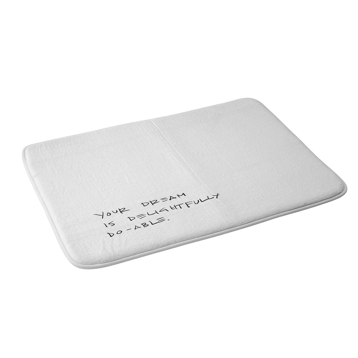 "dream is do able" bath mat