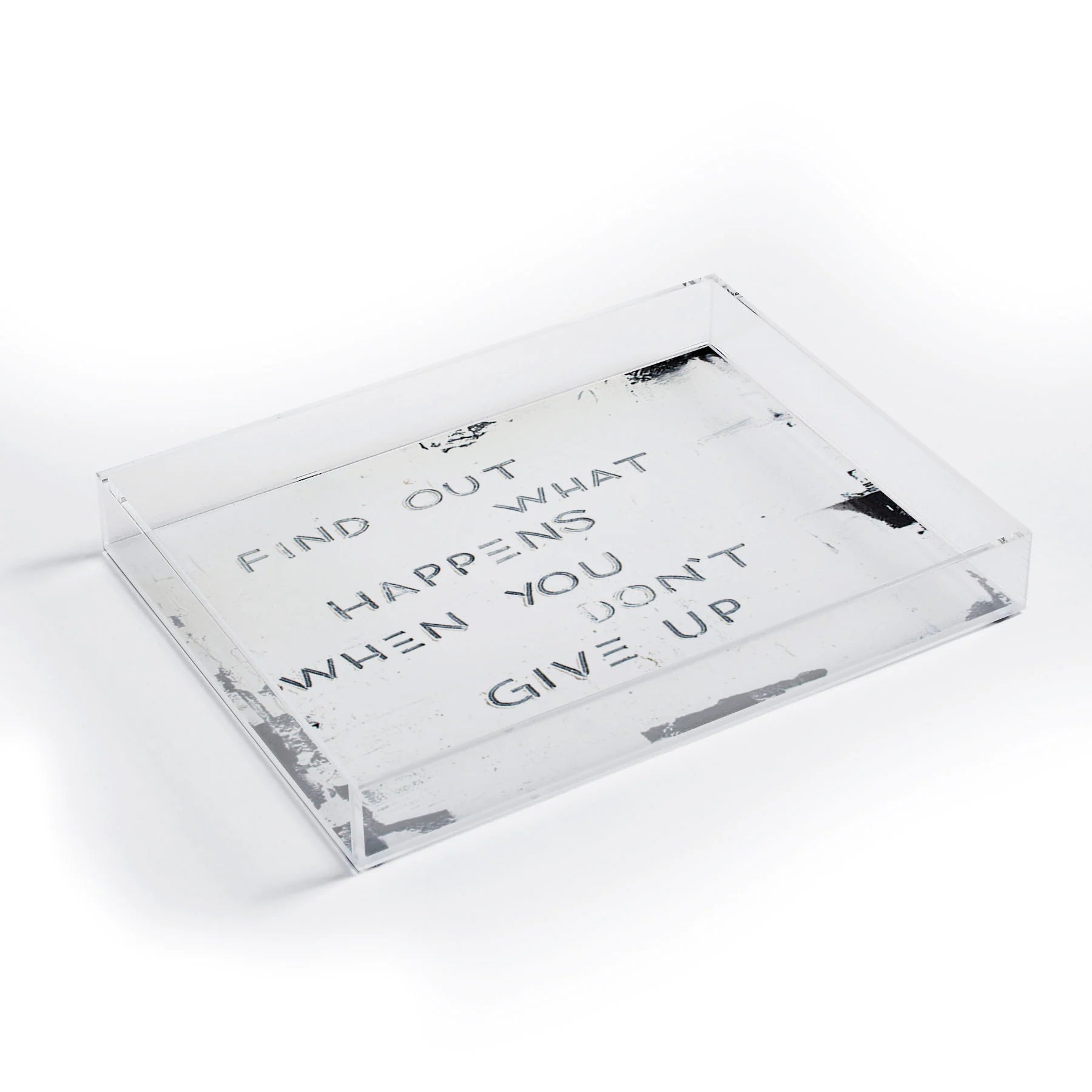 "find out what happens" acrylic tray